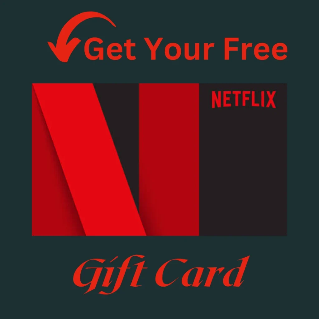 Netflix Free Gift Card: The Truth Behind the Online Buzz