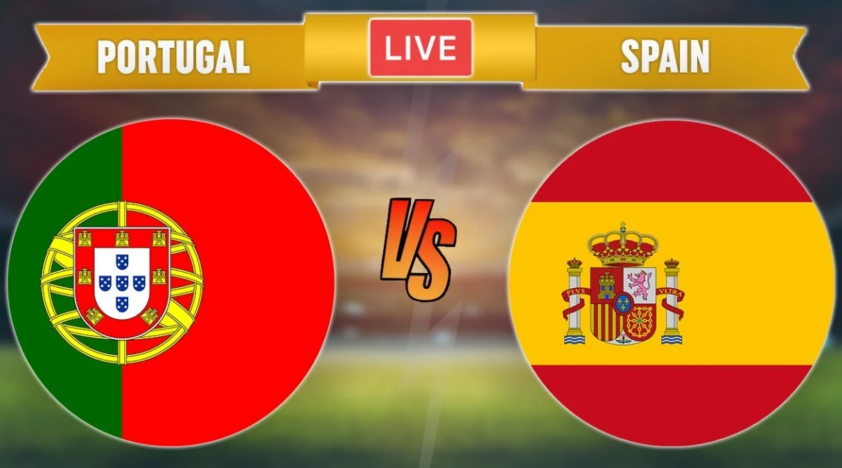 How to Watch Spain vs Portugal Live